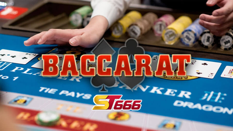 Cách chơi bài baccarat trục tuyến tại ST666