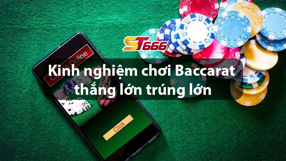 Baccarat Là Gì Và Những Mánh Khóe Chơi Baccarat Chuẩn Xác 2 Game bài baccarat tại ST666