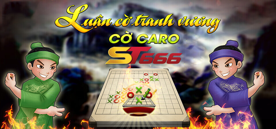 Luật Và Cách Chơi Cờ Caro Online Miễn Phí Ăn Tiền Thật 1 Chơi cờ caro online trực tuyến tại ST666