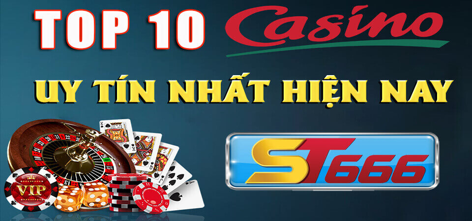 Top 10 casino online uy tín