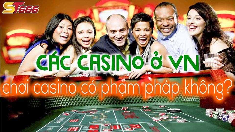 Thông Tin Về Hợp Pháp Hóa Casino Trực Tuyến Ở Việt Nam 1 Thông Tin Về Hợp Pháp Hóa Casino Trực Tuyến Ở Việt Nam