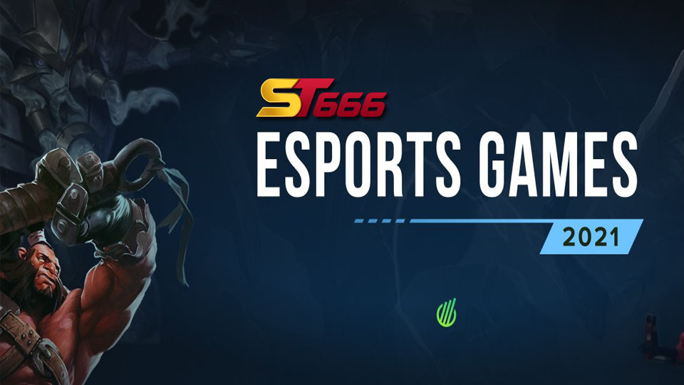 Thể Thao Điện Tử Esport Tại Nhà Cái ST666 Có Gì Nổi Bật 1 Esports