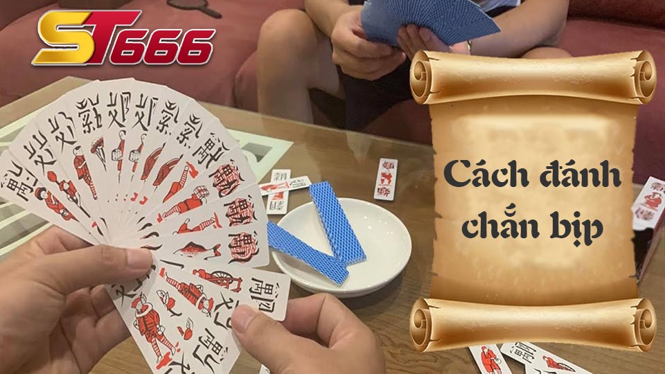 Bí kíp chơi đánh chắn hiệu quả nhất