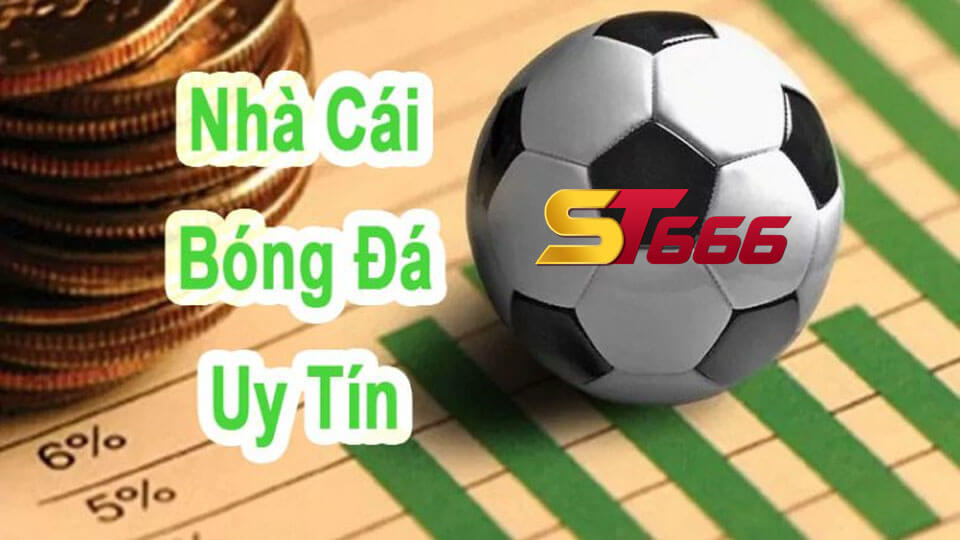 Nhà Cái Bóng Đá Uy Tín Là Gì? Bỏ Túi Ngay Những Dấu Hiệu Nhận Biết
