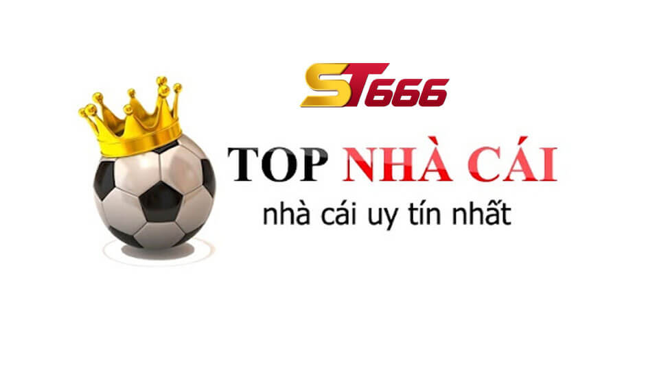 Nhà Cái Số 1 - Tổng Hợp Top 10 Nhà Cái Uy Tín Nhất Năm 2021