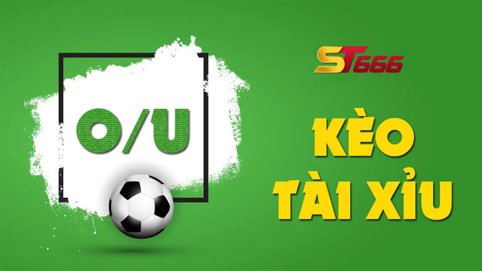 Kèo Tài Xỉu Là Gì? Bí Kíp Soi Kèo Tài Xỉu Trăm Trận Trăm Thắng