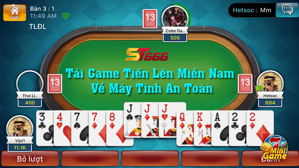 Hướng Dẫn Tải Game Tiến Lên Miền Nam Về Máy Tính An Toàn