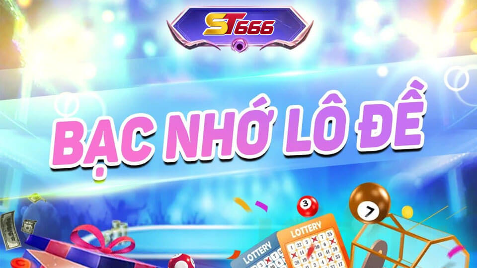 Bạc Nhớ Lô Đề Là Gì? Phương Pháp Soi Cầu Lô Đề Chuẩn Nhất