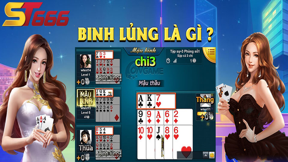 Binh Lủng Là Gì? Tìm Hiểu Binh Lủng Trong Game Mậu Binh