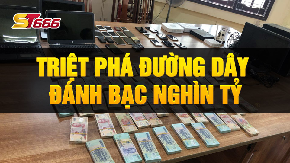 Hà Nội - Công An Triệt Phá Đường Dây Đánh Bạc Nghìn Tỷ