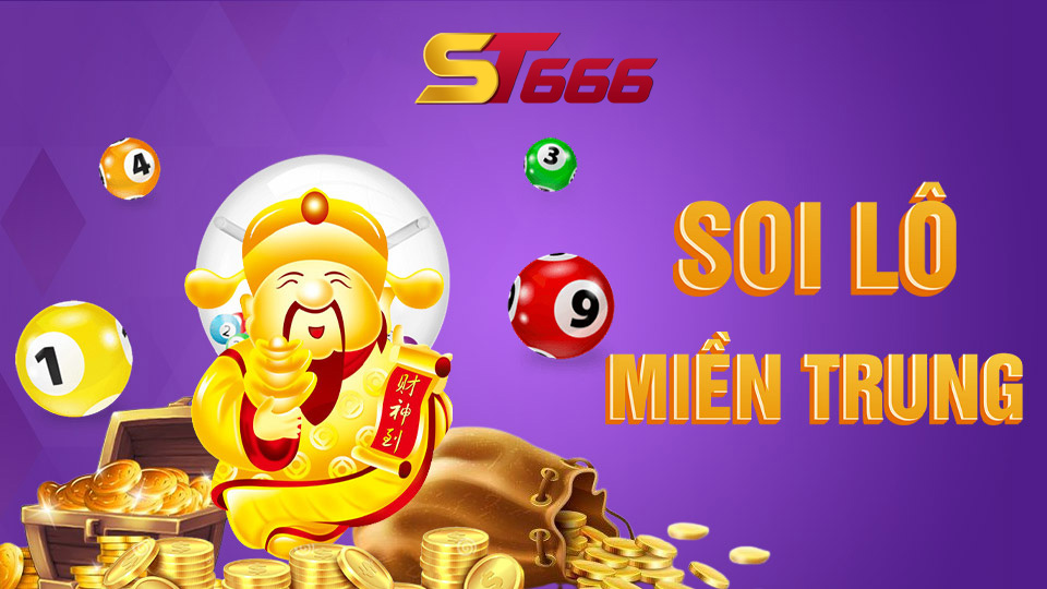 Phương Pháp Soi Lô Miền Trung Chuẩn Chuyên Gia ST666