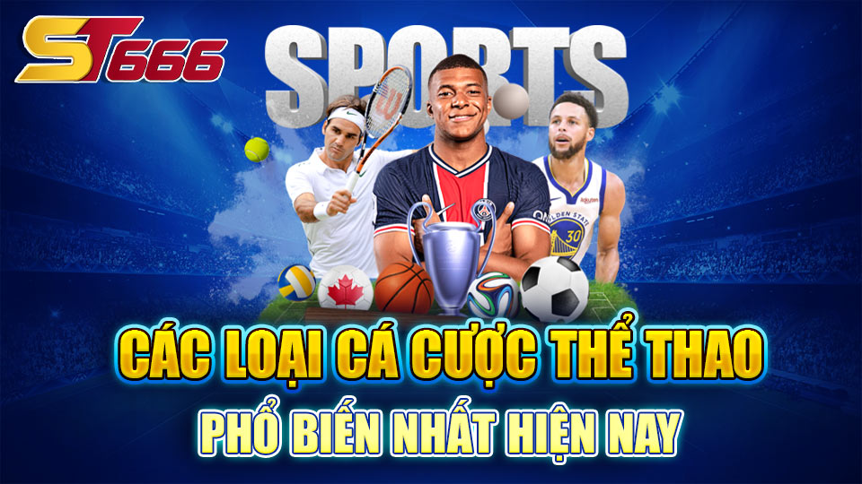Cá Cược Thể Thao Cá Độ Chắc Chắn Tại ST666