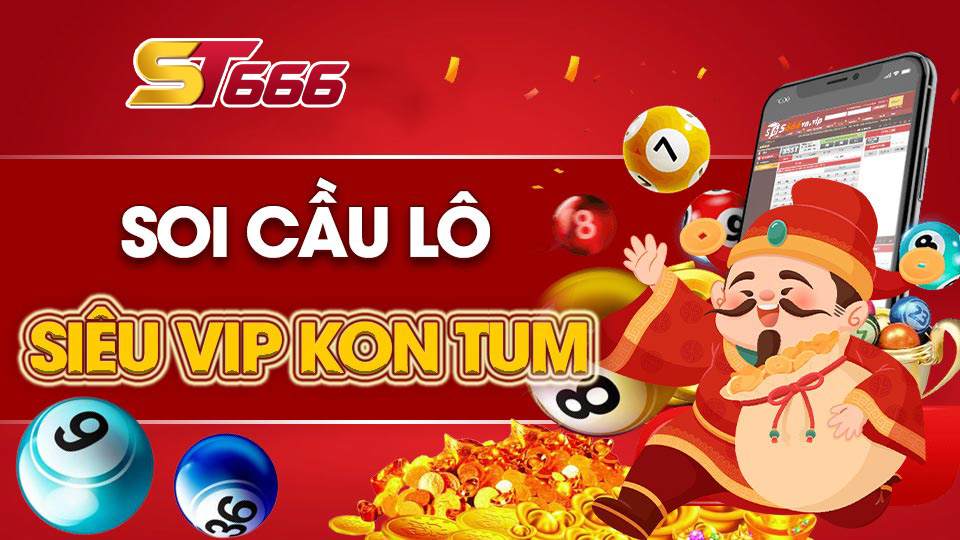 Hướng Dẫn Cách Soi Cầu Lô Siêu Vip Kon Tum Cực Chuẩn Xác