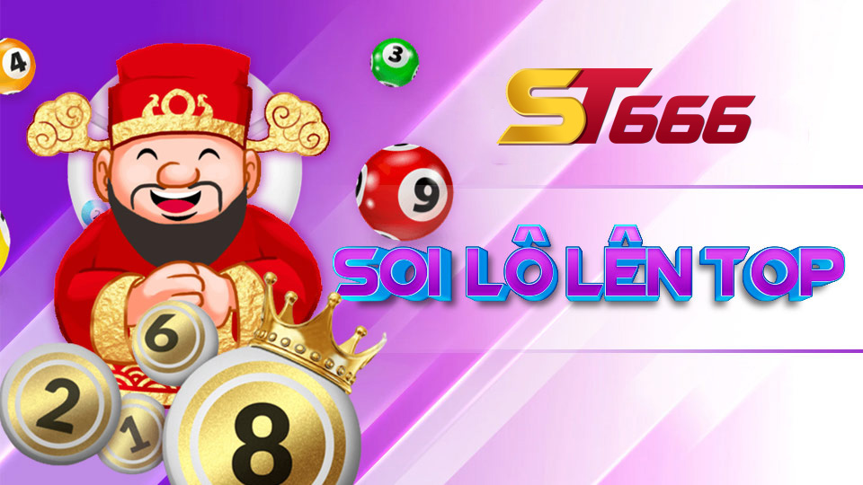 Soi Lô Lên Top Mà Các Anh Em Đề Thủ Trực Tuyến Nên Biết