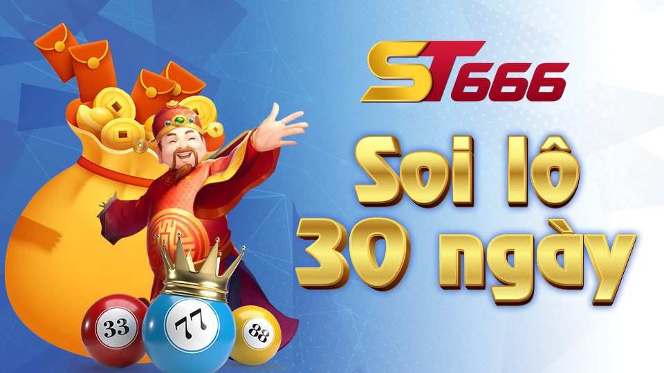 Tìm Hiểu Về Phương Pháp Soi Lô 30 Ngày Liên Tiếp Tại ST666